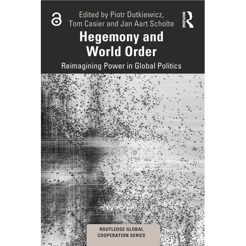 Hegemony and World Order: Reimagining Power in Global Politics - Paperback