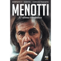 Menotti: El Último Romántico - Paperback