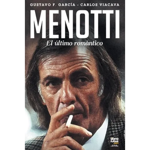 Menotti: El Último Romántico - Paperback