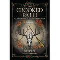 The Crooked Path: An Introduction to Traditional Witchcraft - Paperback