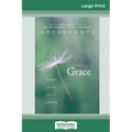 Falling into Grace (16pt Large Print Edition) - Paperback