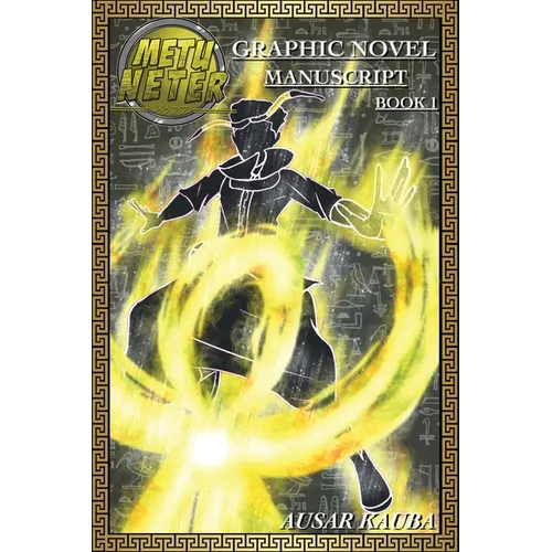Metu Neter: Graphic Novel Manuscript Book 1 - Paperback