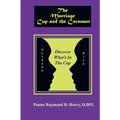 The Marriage Cup and the Covenant: Discover What's In The Cup - Paperback