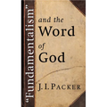 Fundamentalism and the Word of God - Paperback