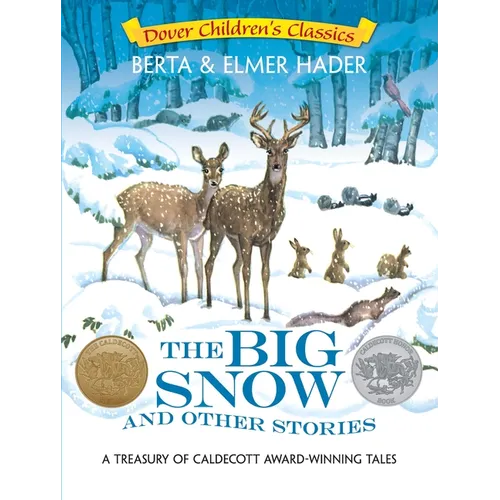 The Big Snow and Other Stories: A Treasury of Caldecott Award-Winning Tales - Paperback