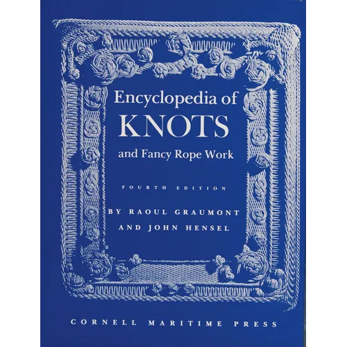 Encyclopedia of Knots and Fancy Rope Work - Hardcover