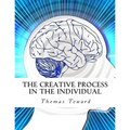 The Creative Process in the Individual - Paperback
