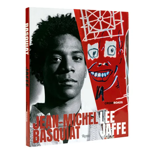 Jean-Michel Basquiat: Crossroads - Hardcover