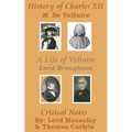 History of Charles XII with A Life of Voltaire - Paperback