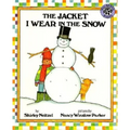 The Jacket I Wear in the Snow - Hardcover