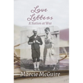 Love Letters: A Nation at War - Paperback