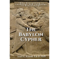 The Babylon Cypher: "Why everything is language and language is everything" - Paperback