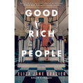 Good Rich People - Paperback