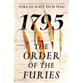 The Order of the Furies: 1795: A Novel - Hardcover