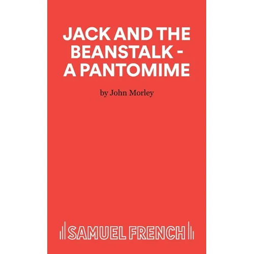 Jack and the Beanstalk - A Pantomime - Paperback