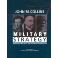 Military Strategy: Principles, Practices, and Historical Perspectives - Paperback