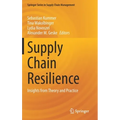 Supply Chain Resilience: Insights from Theory and Practice - Hardcover