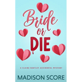 Bride or Die - Paperback