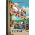 Prosperity, Pennsylvania - Paperback