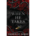 When He Takes - Paperback
