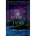 Crowns Of Stars And Tides - Paperback