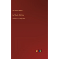 Le Morte d'Arthur: Volume 2 - in large print - Hardcover