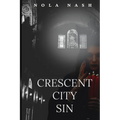 Crescent City Sin - Paperback