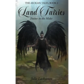 Land Fairies: Traitor in the Midst - Hardcover