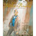 With Books and Bricks: How Booker T. Washington Built a School - Hardcover