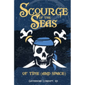 Scourge of the Seas of Time (and Space) - Paperback
