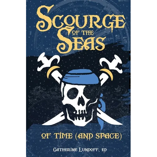Scourge of the Seas of Time (and Space) - Paperback