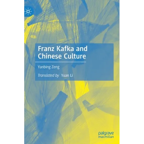 Franz Kafka and Chinese Culture - Hardcover