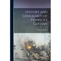 History and Genealogy of Fenwick's Colony - Paperback