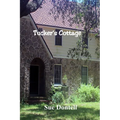 Tucker's Cottage - Paperback