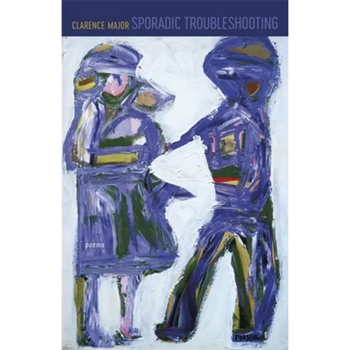 Sporadic Troubleshooting: Poems - Paperback