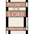 Prophets of the Lord - Paperback