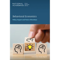 Behavioral Economics: Policy Impact and Future Directions - Paperback