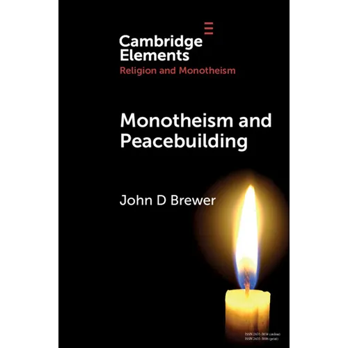Monotheism and Peacebuilding - Paperback