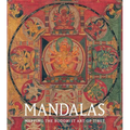 Mandalas: Mapping the Buddhist Art of Tibet - Paperback
