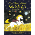 The Magic Horse Gornok: Russian Fairy Tale - Paperback