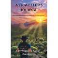 A Traveller's Journal: In a world where all paths lead to Rome, will you create your own? - Paperback