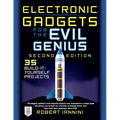 Electronic Gadgets for the Evil Genius: 21 New Do-It-Yourself Projects - Paperback