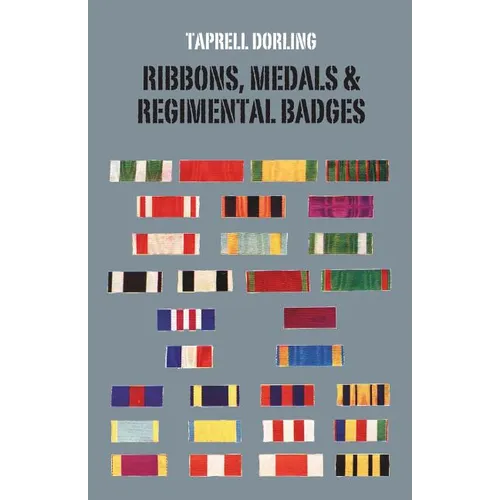 Ribbons Medals and Regimental Badges - Paperback