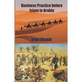 Business Practice before Islam in Arabia - Paperback
