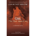 Gihli, The Chief Named Dog: Book 3 of the Cherokee Chronicles - Paperback
