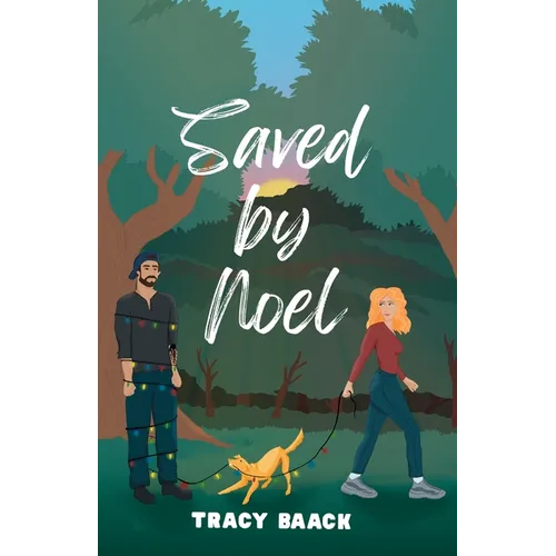 Saved by Noel: A Sweet Christmas Romance - Paperback