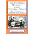 The Statistical Movement in Early Victorian Britain: The Foundations of Empirical Social Research - Paperback