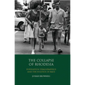 The Collapse of Rhodesia: Population Demographics and the Politics of Race - Paperback