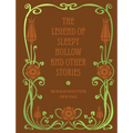 The Legend of Sleepy Hollow and Other Stories - Hardcover