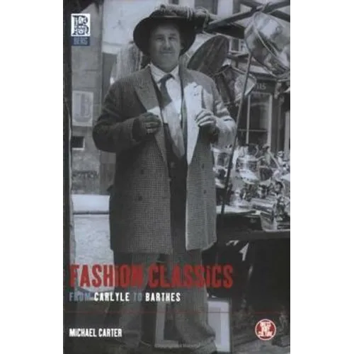 Fashion Classics from Carlyle to Barthes - Paperback